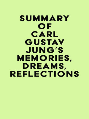 cover image of Summary of Carl Gustav Jung's Memories, Dreams, Reflections